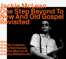 One Step Beyond To New And Old Gospel (Revisited)
