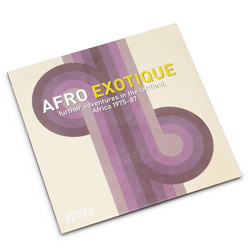 Afro Exotique 2 - Further Adventures In The Leftfield, Africa 1975-87 (LP)