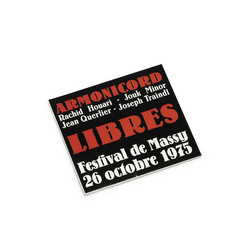 Libres (Festival de Massy 26 Octobre 1975)