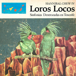 Loros Locos (Sinfon​í​as Destrozadas en Tenerife) (Tape)