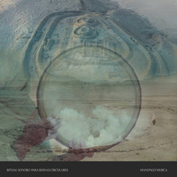 Ritual Sonoro Para Ruinas Circulares (LP)