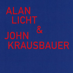 Alan Licht & John Krausbauer (7")