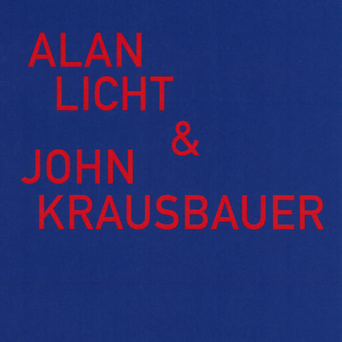Alan Licht & John Krausbauer