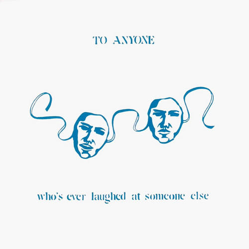 To Anyone Who's Ever Laughed At Someone Else