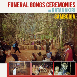 Funeral Gongs Ceremonies in Ratanakiri, Cambodia