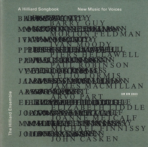 A Hilliard Songbook - New Music For Voices