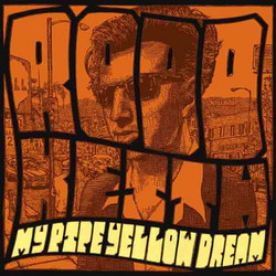 My Pipe Yellow Dream