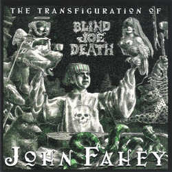 The Transfiguration of Blind Joe Death