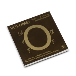 Volume ! n° 16-2 / 17-1 - La Voix Pop (Magazine)
