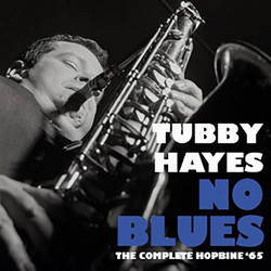 No Blues (The Complete Hopbine '65)