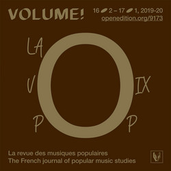 Volume ! n° 16-2 / 17-1 - La Voix Pop (Magazine)
