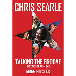 Talking The Groove: Jazz Words From The Morining Star (Book+2CD)