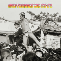 Nippon Psychedelic Soul 1970​-​1979