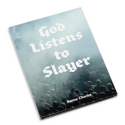 God Listens To Slayer (Book)