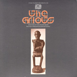 The Griots: Ministers Of The Spoken Word