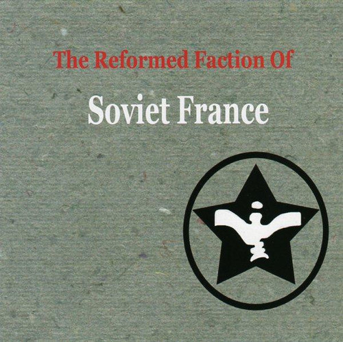 The Reformed Faction Of Soviet France