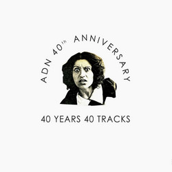 ADN 40th Anniversary - 40 Years 40 Tracks