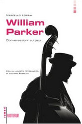 William Parker - Conversazioni Sul Jazz (Book)