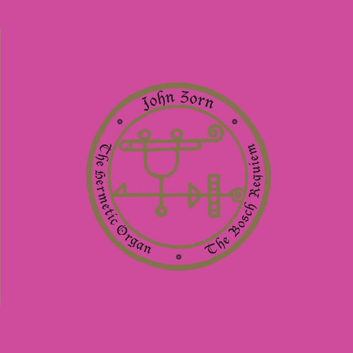 The Hermetic Organ Vol. 12 - The Bosch Requiem