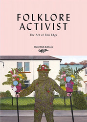 Folklore Activist - The Art of Ben Edge