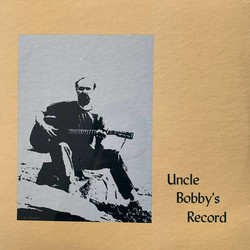 Uncle Bobby's New Record