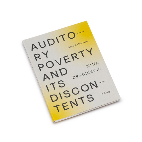 Auditory Poverty and its Discontents – An Essay (Book)