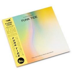 Funk Tide - Tokyo Jazz​-​Funk From Electric Bird 1978​-​87 