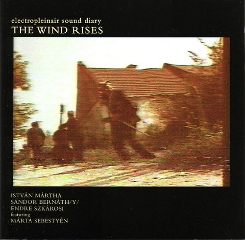 The Wind Rises (Electropleinair Sound Diary)