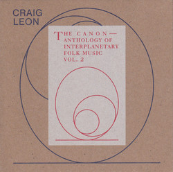 Anthology of Interplanetary Folk Music Vol. 2: The Canon