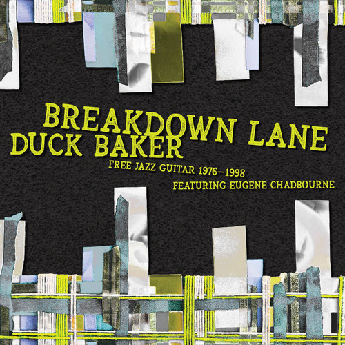 Breakdown Lane: Free Solos & Duos 1976​-​1998