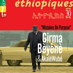 Éthiopiques 30: “Mistakes On Purpose”