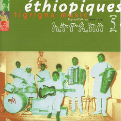 Éthiopiques 5: Tigrigna Music (Tigra / Eritrea 1970-1975)