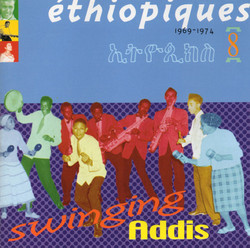 Éthiopiques 8: Swinging Addis