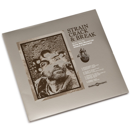 Strain, Crack & Break Vol. 2: Music from the The Nurse With Wound List (Germany)