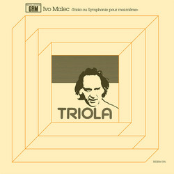 Triola ou Symphonie pour moi-meme