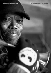 Straight up, Without Wings, The Musical Flight of Joe McPhee (Book)