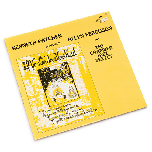 Kenneth Patchen Reads With Allyn Ferguson And The Chamber Jazz Sextet (LP)