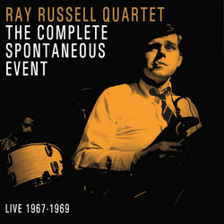 The Complete Spontaneous Event: Live 1967​-​1969 