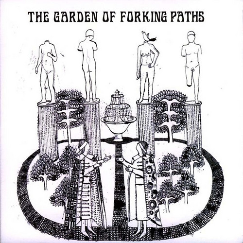 The Garden of Forking Paths