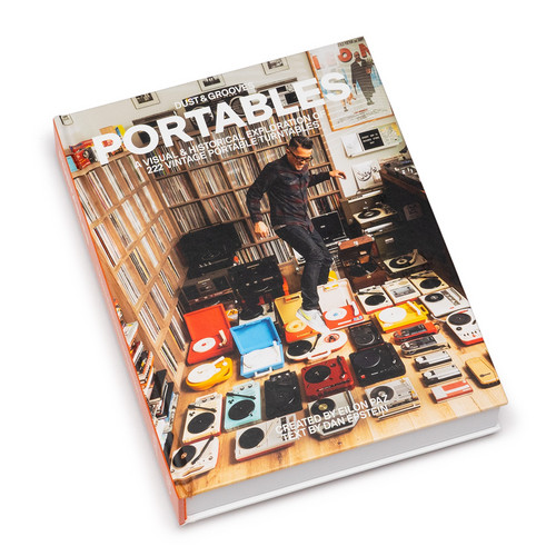 Portables: A Visual & Historical Exploration of 222 Vintage Portable Turntables (Book)