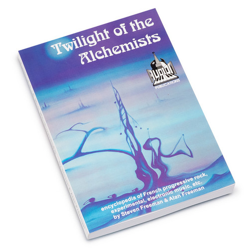 Twilight of the Alchemists - French Music Encyclopedia (Book)