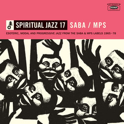 Spiritual Jazz 17: SABA / MPS