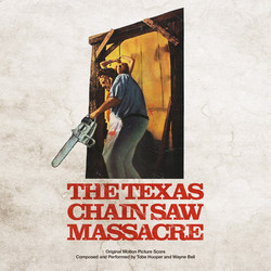 The Texas Chainsaw Massacre - Original Motion Picture Score (1974)