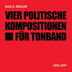 Vier Politische Kompositionen Fur Tonband