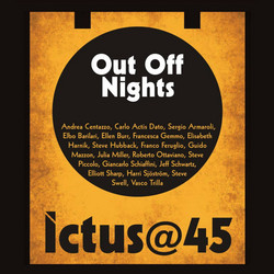 Ictus@45 – Out Off Nights