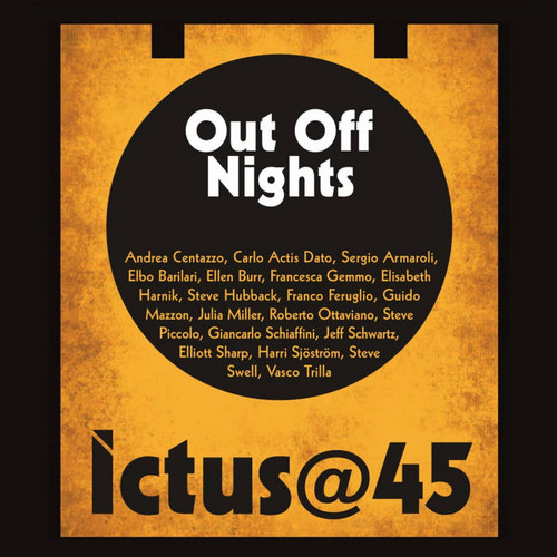 Ictus@45 – Out Off Nights