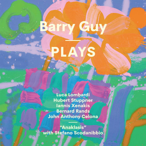 Barry Guy — Plays