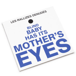 Blind Baby Has It's Mothers Eyes