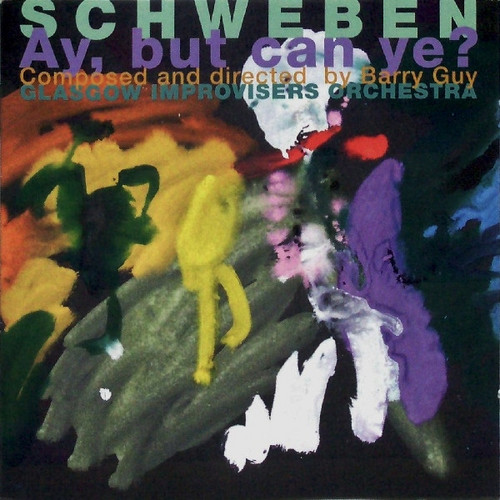 Schweben – Ay, But Can Ye?