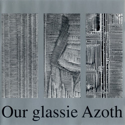 Our Glassie Azoth